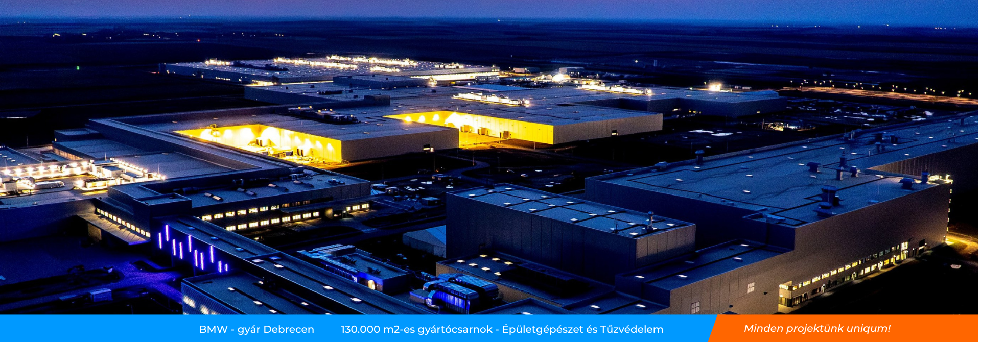 BMW-gyár - 130.000 m-es gyártócsarnok - ENSI épületgépészeti és tűzvédelmi kivitelezéssel